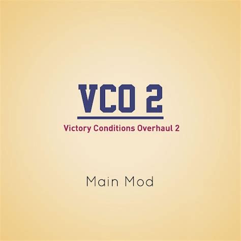 Steam Workshop::Victory Conditions Overhaul 2 .